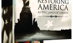 Restoring America as the Land of Liberty