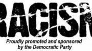 Democrats are the party of racism