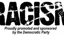 Democrats are the party of racism