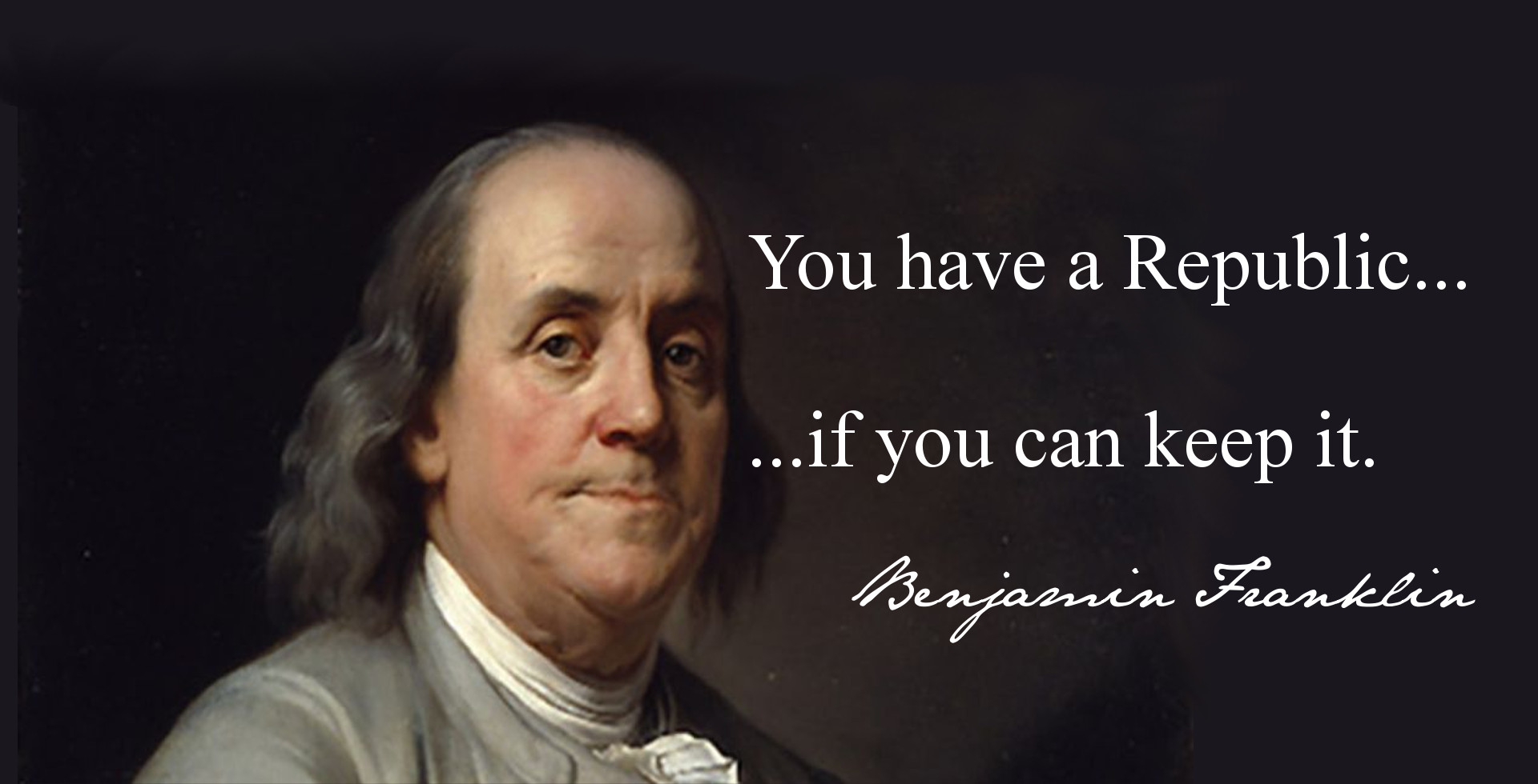 AFC Header Quote BenFranklin YouHaveARepublic2