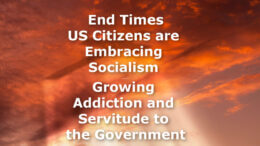 End Times Socialism and Bondage