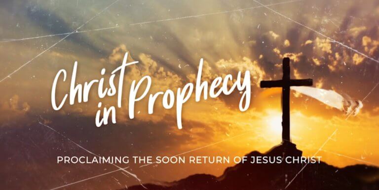 Christ in Prophecy