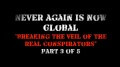 Never Again is Now Global Part 3 Breaking the Veil of the Real Conspirators