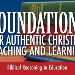 Foundations for authentic Christian Teaching and Learning