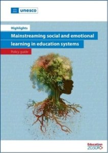 Unesco Mainstreaming social and emotional learning in education systems
