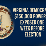 Virginia Democrats' $150,000 Power Grab Exposed One Week Before Election