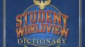 Student Worldview Dictionary