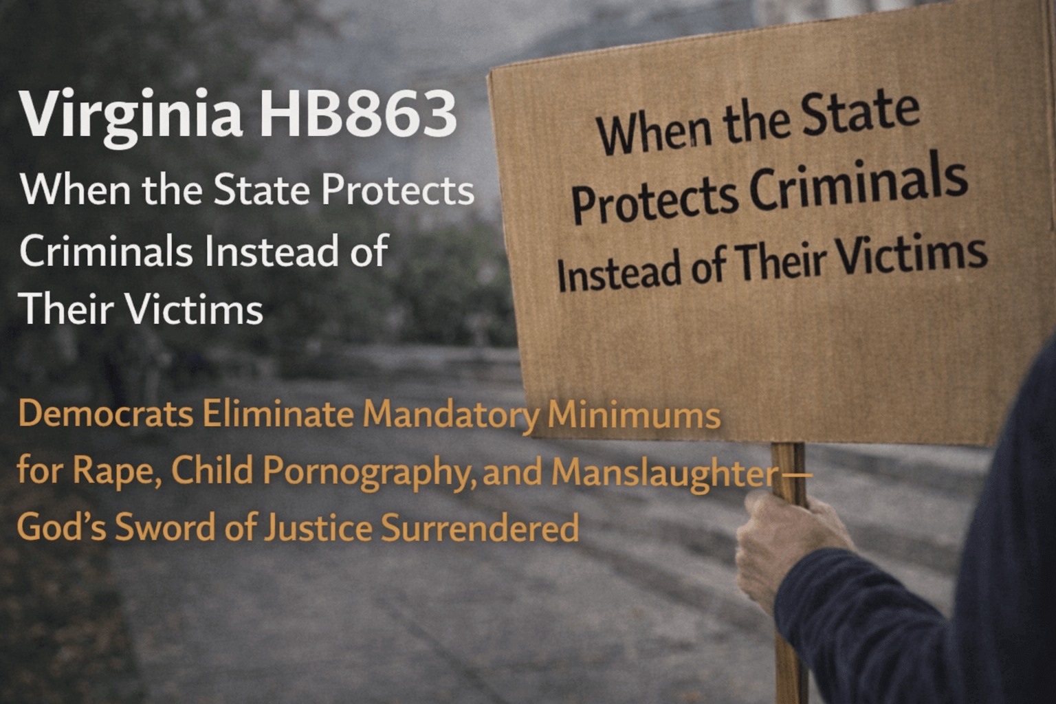 Virginia HB863: When the State Protects Criminals Instead of Their Victims