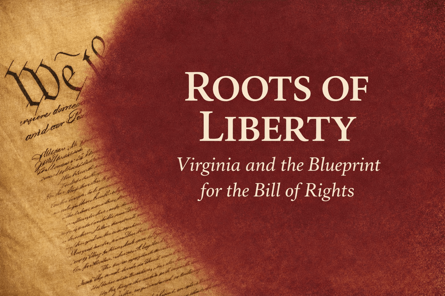 Virginia Didn’t Copy the Constitution: The Constitution Copied Virginia