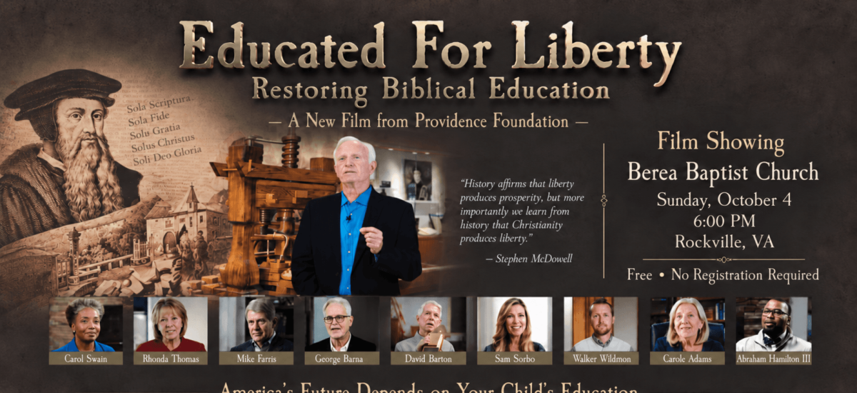 Educated for Liberty film showing at Berea Baptist Church in Rockville, Virginia, Sunday, October 4 at 6:00 PM. Free, no registration required.