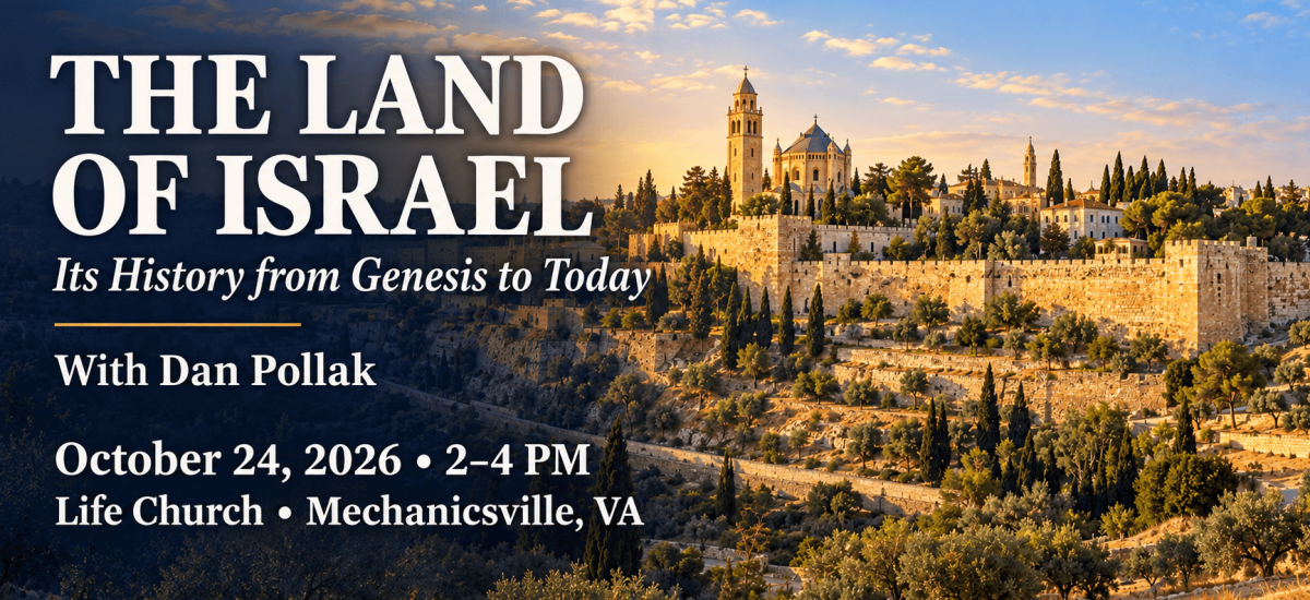 The Land of Israel event with Dan Pollak, October 24, 2026, 2-4 PM, at Life Church in Mechanicsville, VA, over an illustration of Jerusalem.